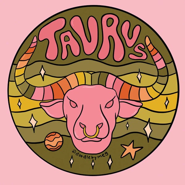 Doodle By Meg: Taurus by Doodle By Meg