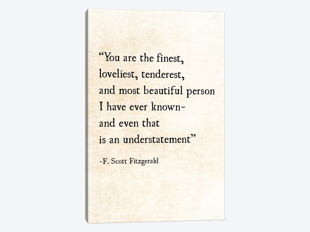 You Are The Finest by Debbra Obertanec 1-piece Canvas Artwork