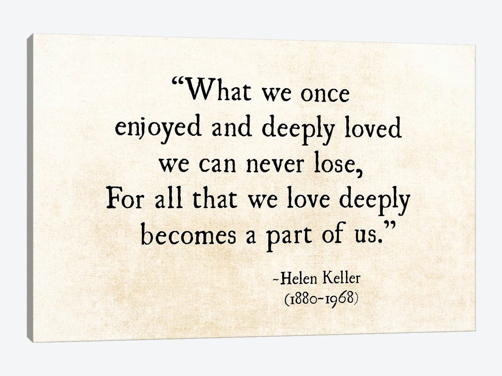 Helen Keller, Loved Deeply by Debbra Obertanec 1-piece Canvas Art