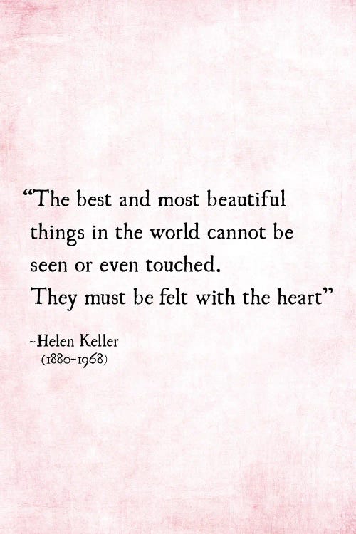 Most Beautiful Things, Helen Keller