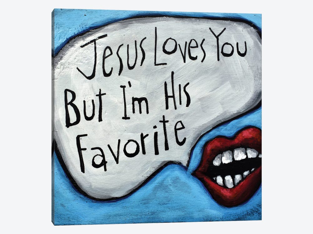 Jesus Loves You, But by David Hinds 1-piece Canvas Art