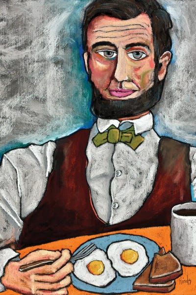 Abraham Lincoln: Two Eggs by David Hinds