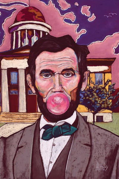 Abraham Lincoln: Bubble Gum Lincoln by David Hinds