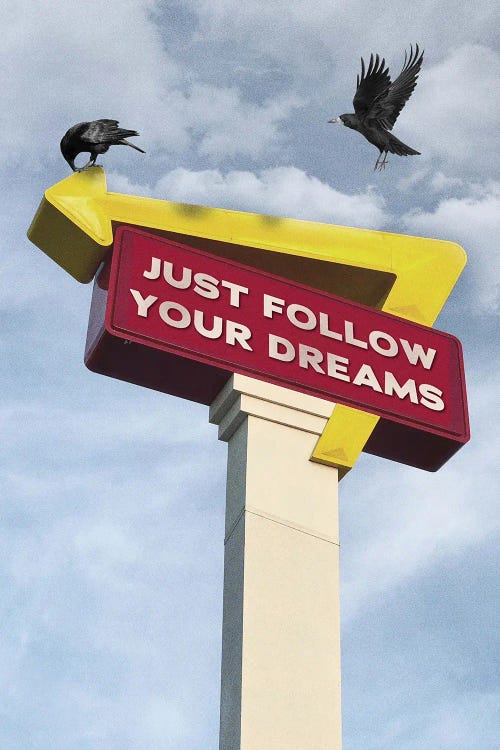 Follow Your Dreams