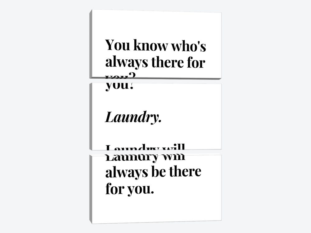 Laundry Will Always Be There For You by Page Turner 3-piece Canvas Artwork