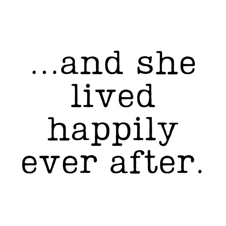 And She Lived Happily Ever After