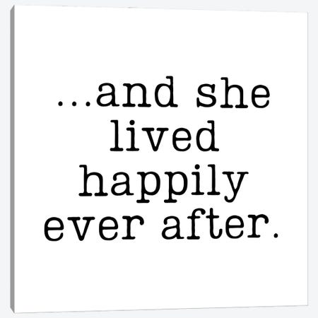 And She Lived Happily Ever After Canvas Print #DHV15} by Page Turner Canvas Wall Art
