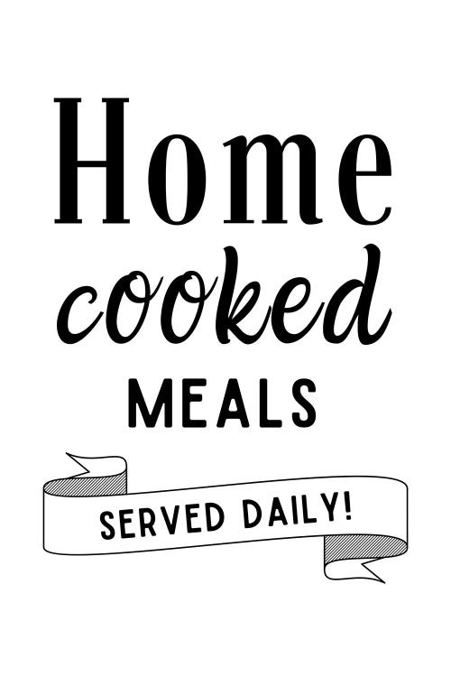 Home Cooked Meals Served Daily Kitchen Quote