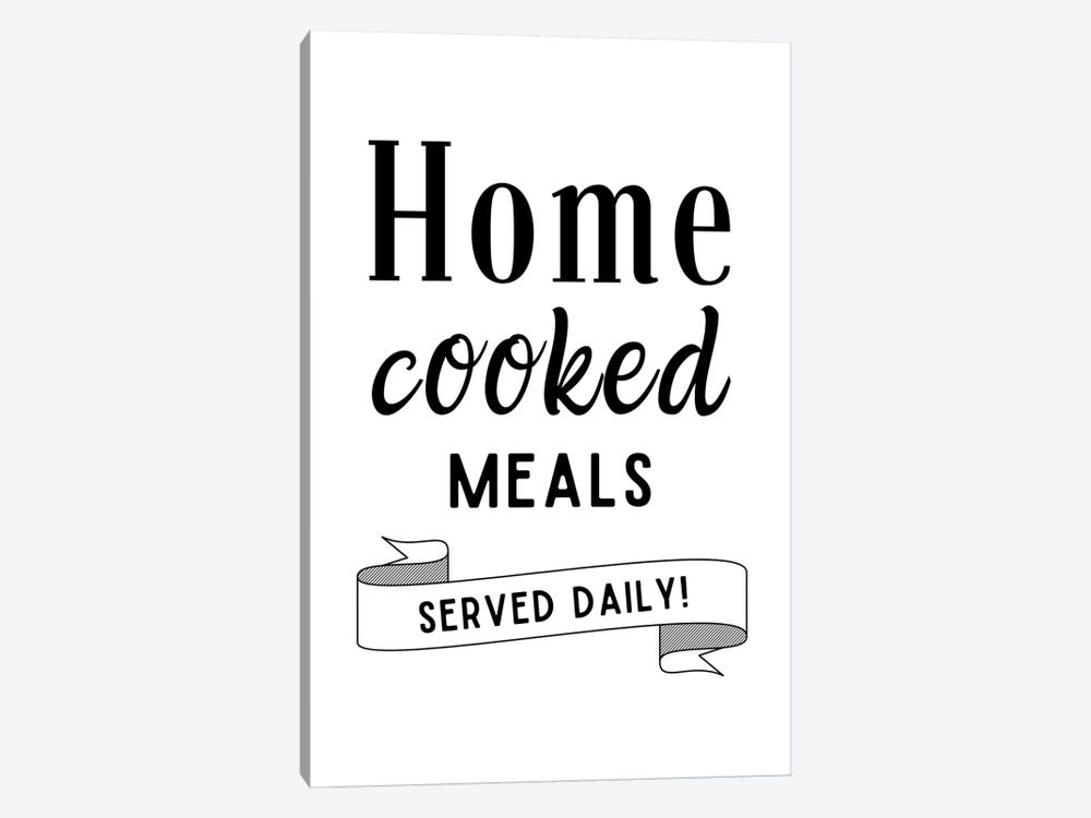 Home Cooked Meals Served Daily Kitchen Quote by Page Turner 1-piece Art Print