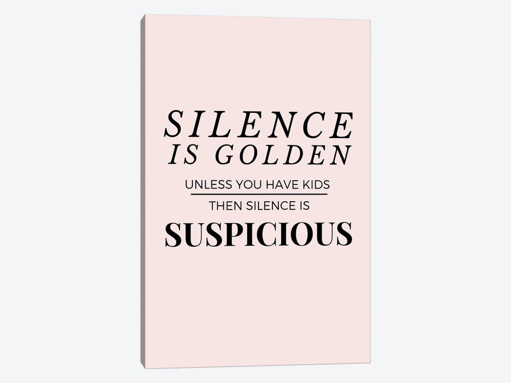 Funny Mom Quotes - Silence Is Golden by Page Turner 1-piece Art Print