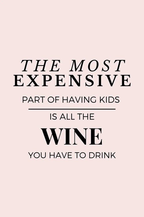 Funny Mom Quotes - Wine