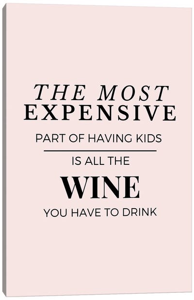 Funny Mom Quotes - Wine Canvas Art Print - Page Turner