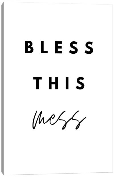 Bless This Mess Canvas Art Print - Page Turner
