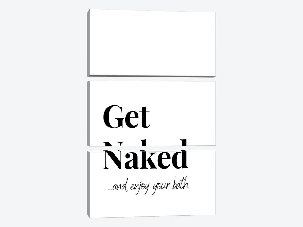 Funny Bathroom Quote - Get Naked by Page Turner 3-piece Art Print