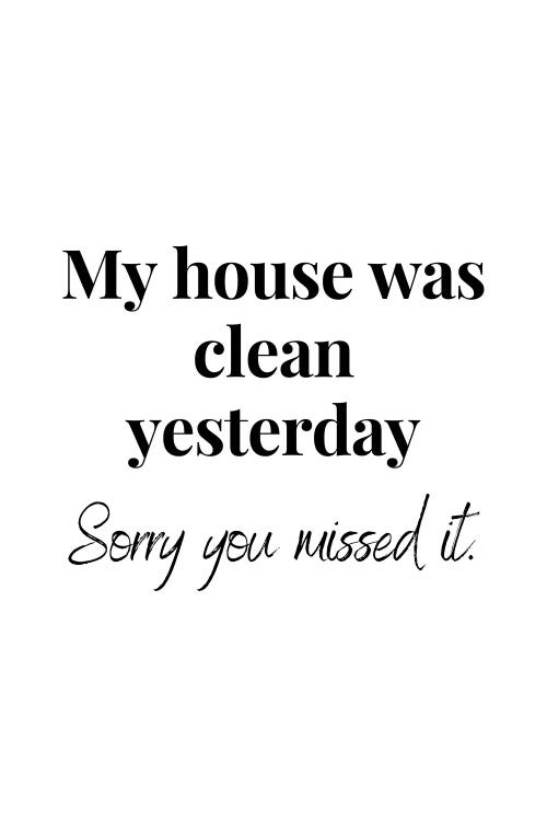 Funny House Cleaning Quote