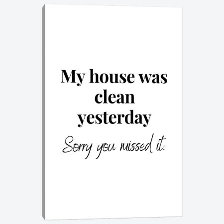 Funny House Cleaning Quote Canvas Print #DHV253} by Design Harvest Canvas Wall Art