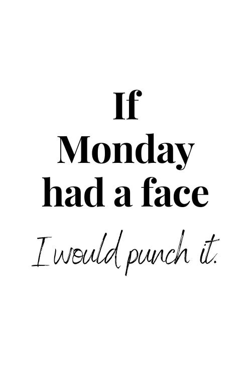 Funny Monday Quote by Page Turner wall art