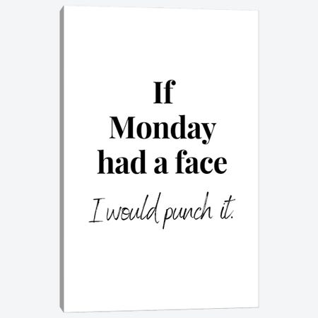 Funny Monday Quote Canvas Print #DHV254} by Page Turner Canvas Print