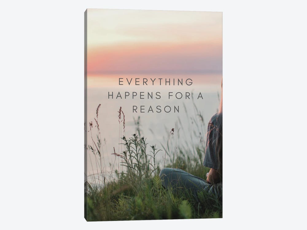 Everything Happens For A Reason by Page Turner 1-piece Canvas Art