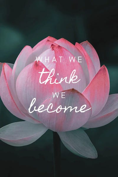 What We Think We Become
