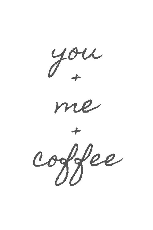 You Me Coffee by Page Turner wall art