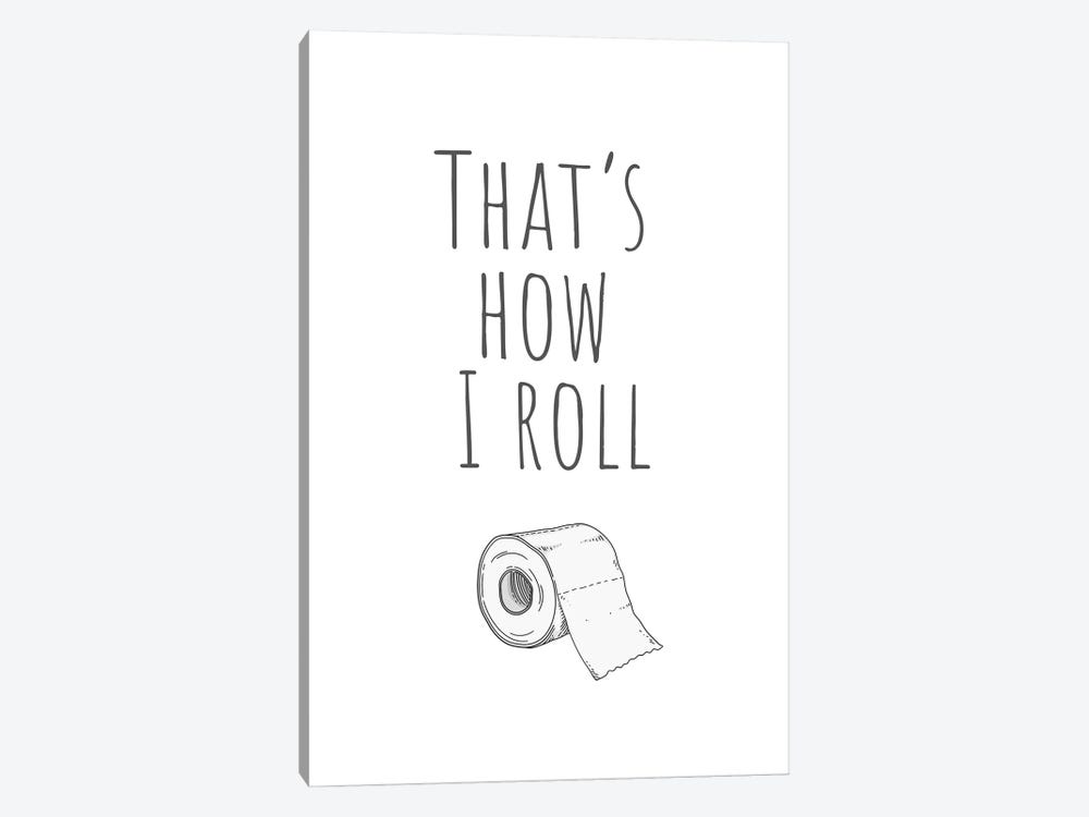 That's How I Roll by Page Turner 1-piece Canvas Wall Art