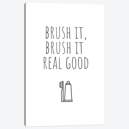 Brush It Real Good Canvas Print #DHV310} by Page Turner Canvas Print