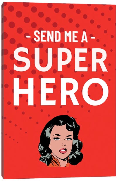 Send Me A Superhero Comic In Red Canvas Art Print - Page Turner