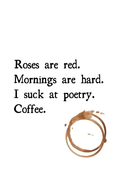 Roses Are Red Coffee Poem With Coffee Stain