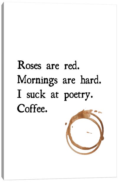 Roses Are Red Coffee Poem With Coffee Stain Canvas Art Print - Page Turner