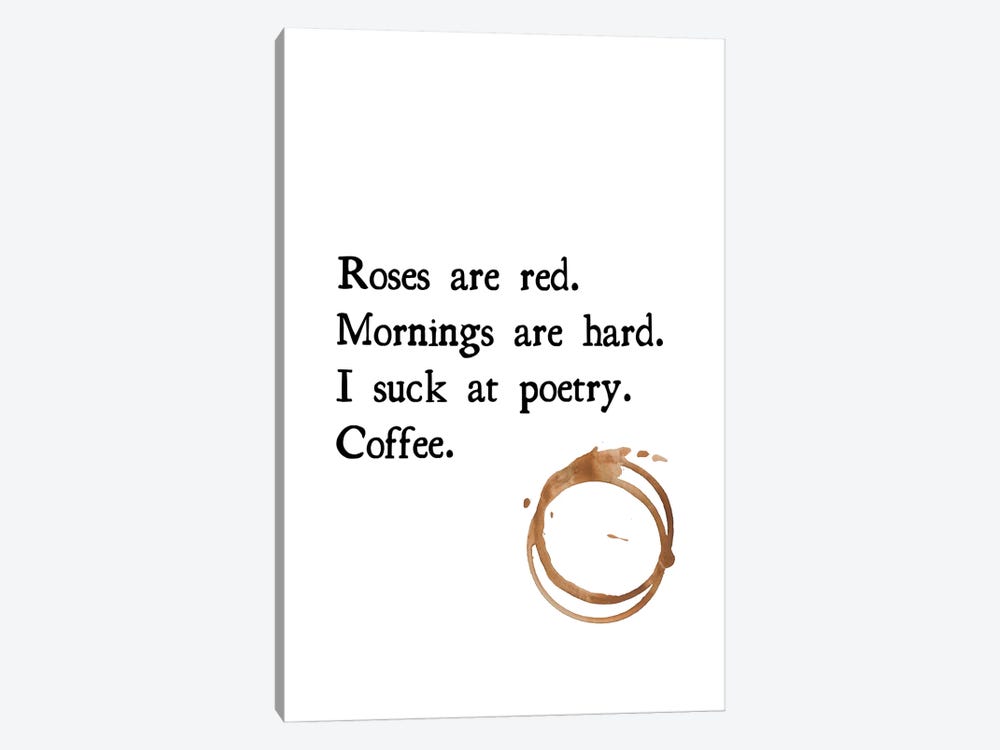 Roses Are Red Coffee Poem With Coffee Stain by Page Turner 1-piece Canvas Print