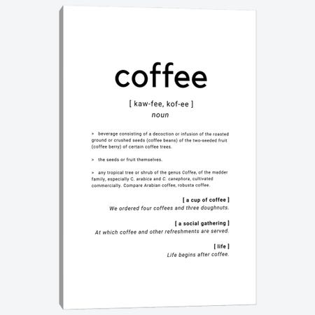Coffee Dictionary Definition Quote Canvas Print #DHV40} by Page Turner Canvas Art