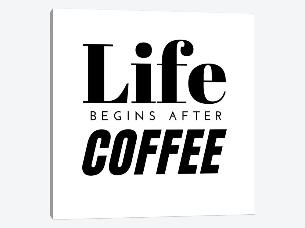 Life Begins After Coffee Quote by Page Turner 1-piece Canvas Art