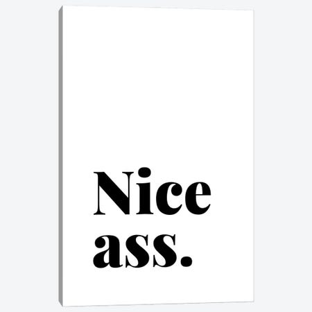 Nice Ass Bathroom Quote Canvas Print #DHV47} by Page Turner Canvas Art Print