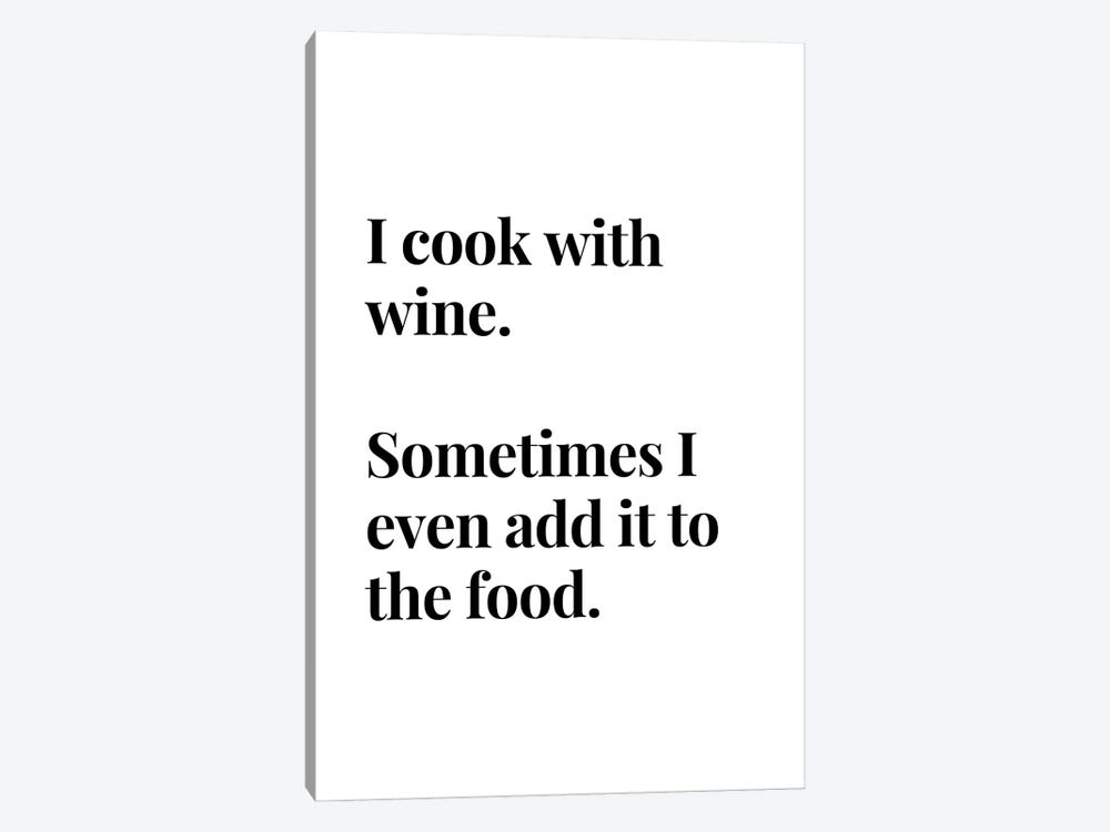 I Cook With Wine Bar And Kitchen Quote by Page Turner 1-piece Canvas Art Print