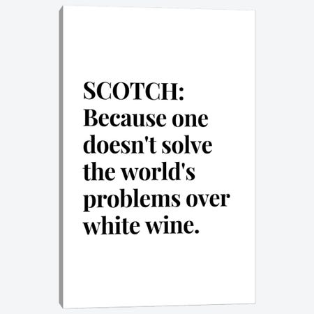 Scotch Whisky And Wine Bar Quote Canvas Print #DHV50} by Page Turner Art Print