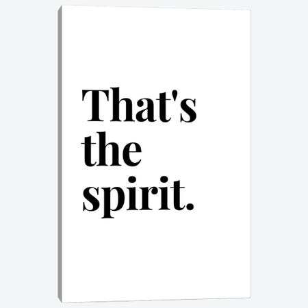 That'S The Spirit Bar And Drinks Quote Canvas Print #DHV52} by Page Turner Art Print