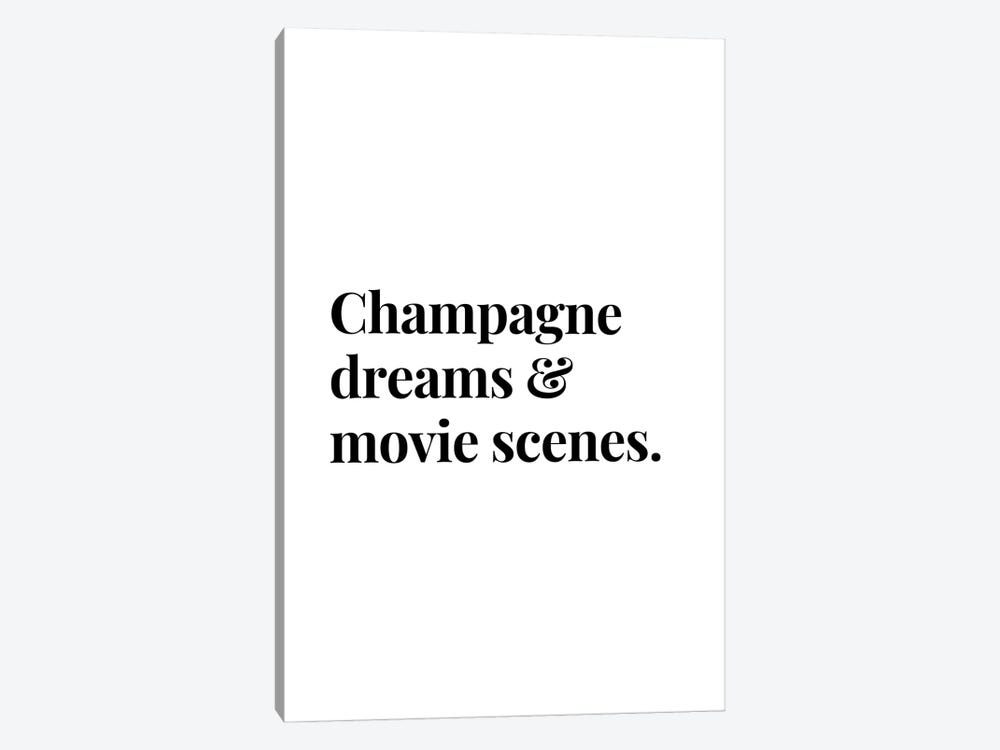 Champagne Dreams And Movie Scenes Bar And Drinks Quote by Page Turner 1-piece Art Print