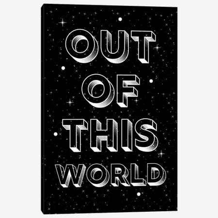 Out Of This World Quote On Space Background Canvas Print #DHV57} by Page Turner Canvas Art