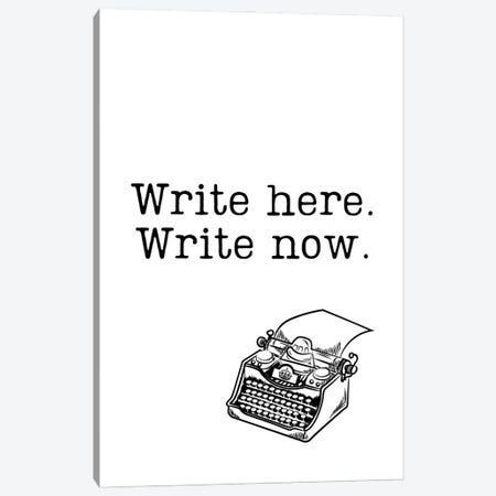 Write Here, Write Now With Vintage Typewriter Canvas Print #DHV79} by Page Turner Art Print