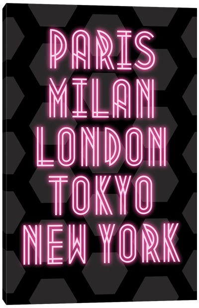 Neon Fashion Capital Cities Paris, Milan, London, Tokyo And New York Canvas Art Print