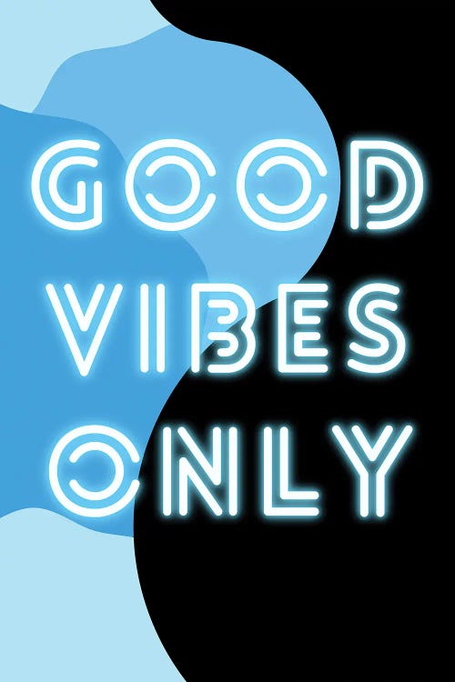 Neon Good Vibes Only In Retro Blue by Page Turner wall art