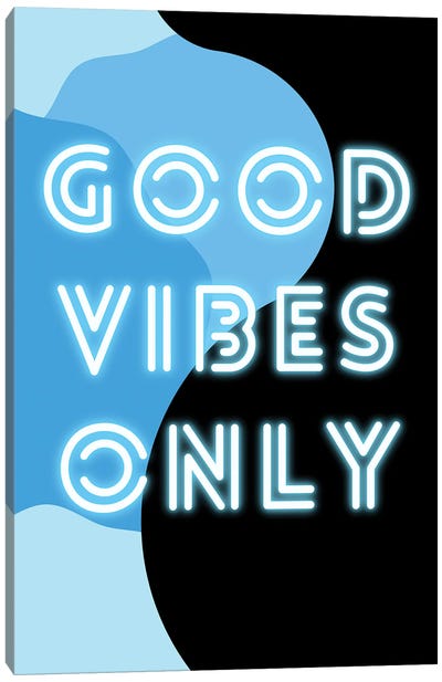 Neon Good Vibes Only In Retro Blue Canvas Art Print - Design Harvest