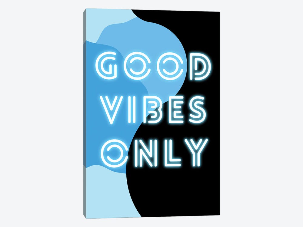 Neon Good Vibes Only In Retro Blue by Page Turner 1-piece Art Print