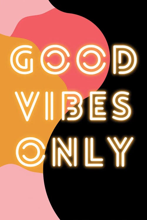 Neon Good Vibes Only In Retro Pink by Page Turner wall art