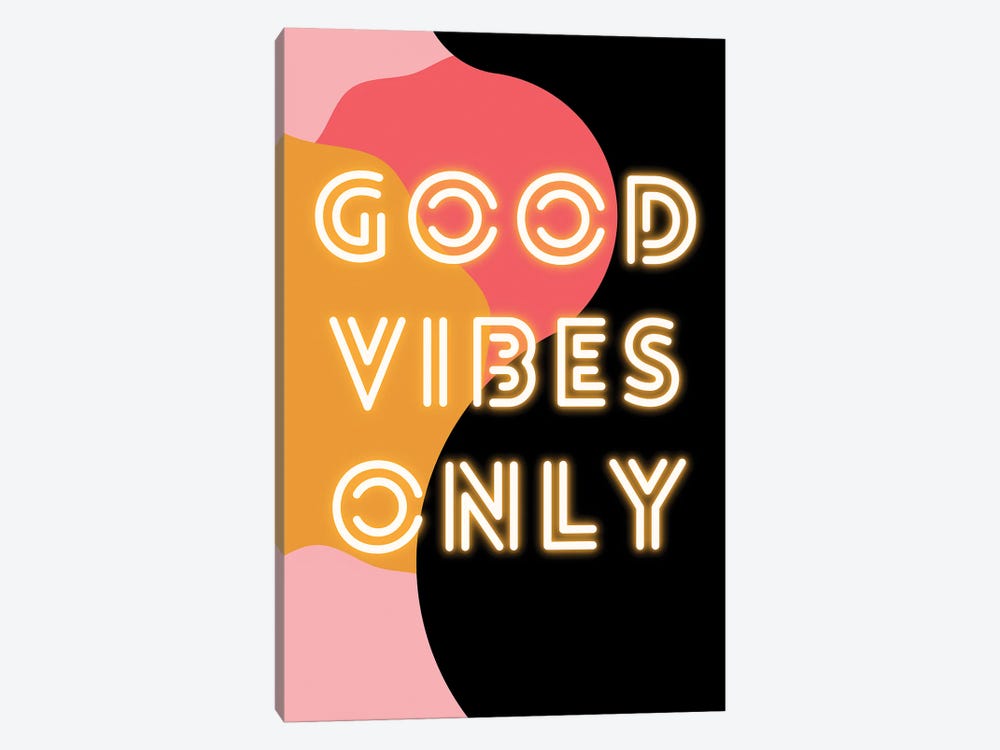 Neon Good Vibes Only In Retro Pink by Page Turner 1-piece Canvas Art