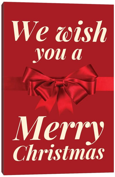 Christmas Bow - We Wish You A Merry Christmas In Red Canvas Art Print - Page Turner