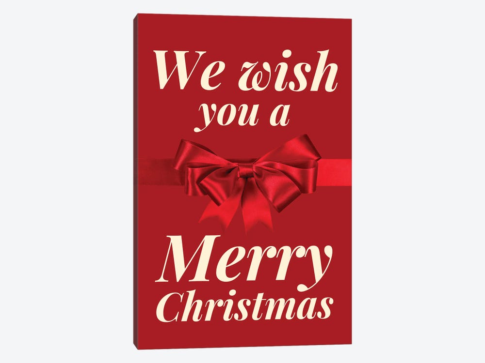 Christmas Bow - We Wish You A Merry Christmas In Red by Page Turner 1-piece Canvas Print