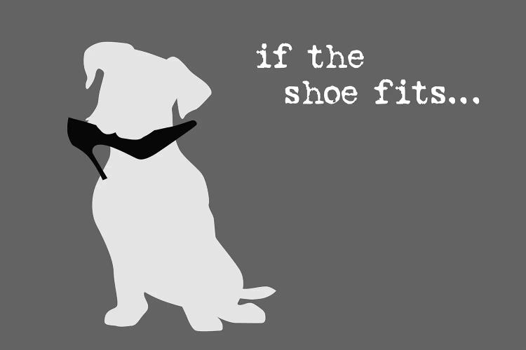 Shoe Fits III by Dog is Good and Cat is Good wall art