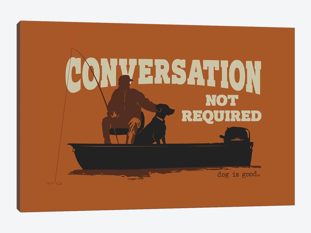 Conversation Not Required Boat by Dog is Good and Cat is Good 1-piece Canvas Art